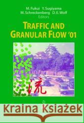 Traffic and Granular Flow '01 Minoru Ed Fukui M. Fukui 9783540402558 Springer - książka