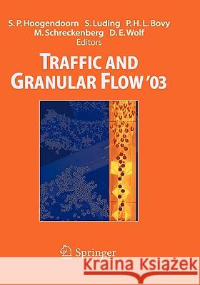 Traffic and Granular Flow ' 03 Serge P. Hoogendoorn 9783540258148 Springer - książka