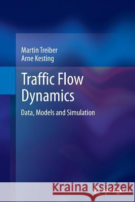 Traffic Flow Dynamics: Data, Models and Simulation Treiber, Martin 9783642447969 Springer - książka