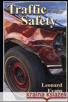 Traffic Safety Leonard Evans 9780975487143 Science Serving Society - książka