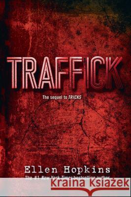 Traffick Ellen Hopkins 9781442482883 Margaret K. McElderry Books - książka