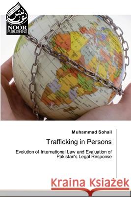 Trafficking in Persons Sohail, Muhammad 9786200778079 Noor Publishing - książka