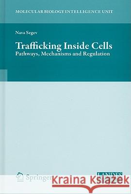 Trafficking Inside Cells: Pathways, Mechanisms and Regulation Alfonso, Aixa 9780387938769 Springer - książka