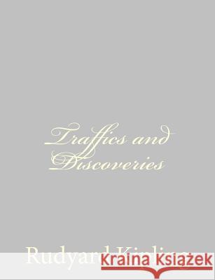 Traffics and Discoveries Rudyard Kipling 9781490572369 Createspace - książka