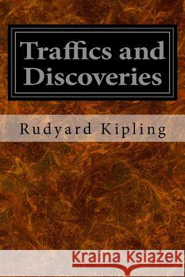 Traffics and Discoveries Rudyard Kipling 9781534878693 Createspace Independent Publishing Platform - książka