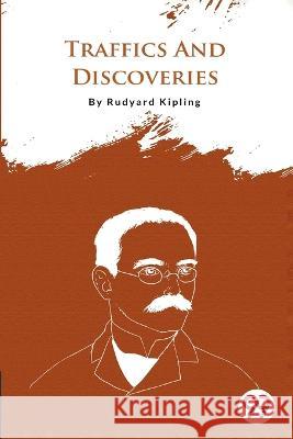 Traffics And Discoveries Rudyard Kipling   9789356561595 Double 9 Booksllp - książka