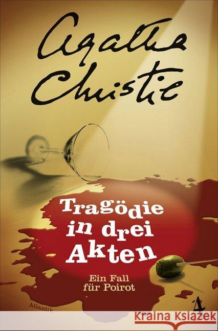 Tragödie in drei Akten : Ein Fall für Poirot Christie, Agatha 9783455651348 Atlantik Verlag - książka