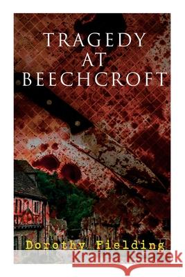 Tragedy at Beechcroft: A Murder Mystery Dorothy Fielding 9788027342525 e-artnow - książka