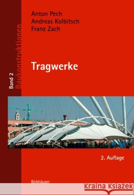 Tragwerke Anton Pech 9783035615456 Birkhauser - książka