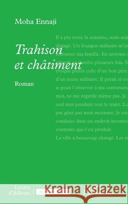 Trahison et ch?timent Moha Ennaji 9782336482927 Editions L'Harmattan - książka