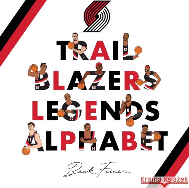 Trail Blazers Legends Alphabet Beck Feiner 9780645851496 Alphabet Legends Pty Ltd - książka