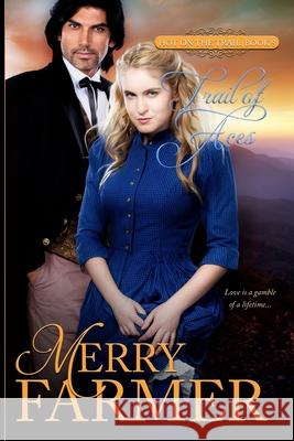 Trail of Aces Merry Farmer 9781519148162 Createspace - książka