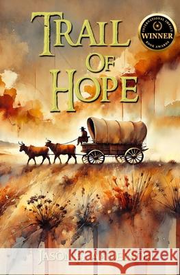 Trail of Hope Jason F Anderson 9798218586034 Keystone Creative Media - książka