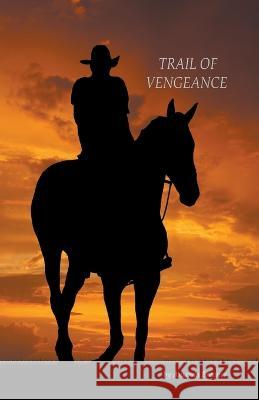 Trail of Vengeance Amanda Brenner   9798215783948 Amanda Brenner - książka