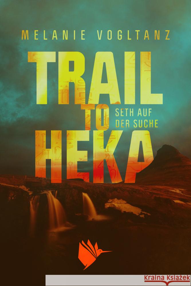 Trail to Heka Vogltanz, Melanie 9783989060883 Second Chances - książka