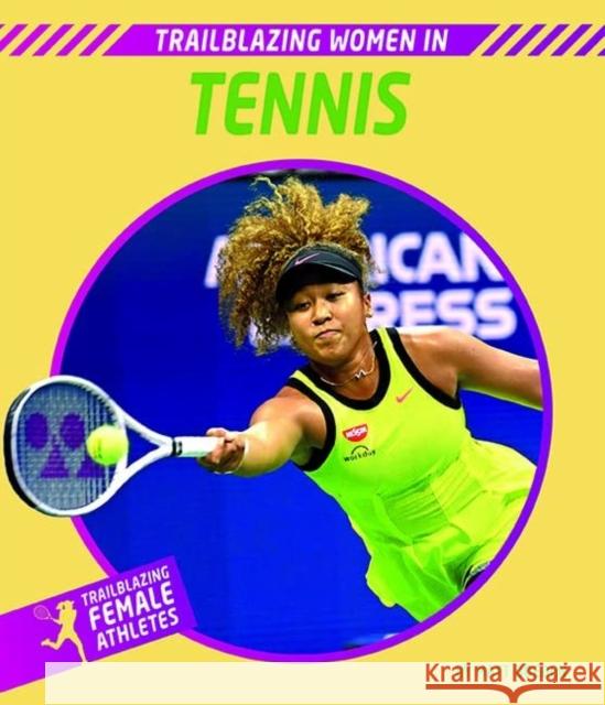 Trailblazing Women in Tennis Matt Doeden 9781684048038 Norwood House Press - książka