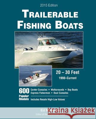 Trailerable Fishing Boats Ed McKnew 9781499243680 Createspace - książka
