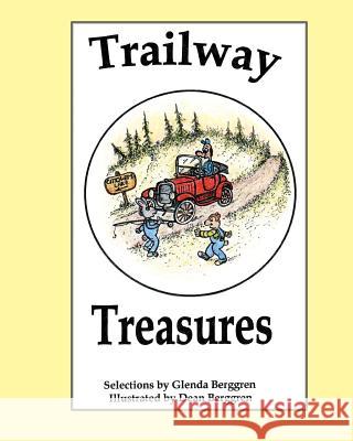 Trailway Treasures Glenda Berggren Dean Berggren 9781463555030 Createspace - książka