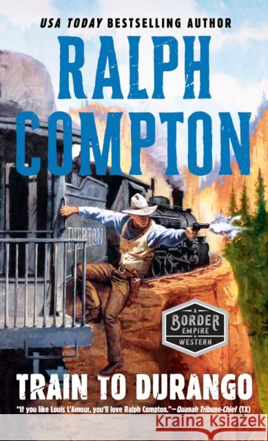 Train to Durango Ralph Compton 9780451192370 Signet Book - książka