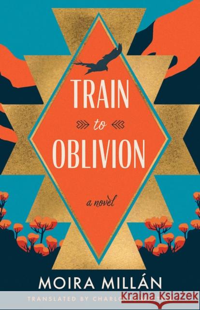 Train to Oblivion: A Novel Moira Millan 9781542034968 Amazon Crossing - książka
