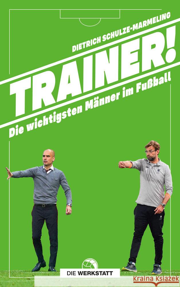 Trainer! Schulze-Marmeling, Dietrich 9783730705209 Die Werkstatt - książka