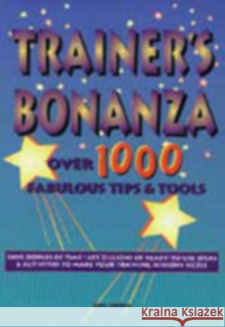 Trainer′s Bonanza: Over 1000 Fabulous Tips & Tools Jensen, Eric P. 9781890460037  - książka