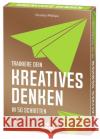 Trainiere dein KREATIVES DENKEN Philips, Charles 9783964552204 moses. Verlag