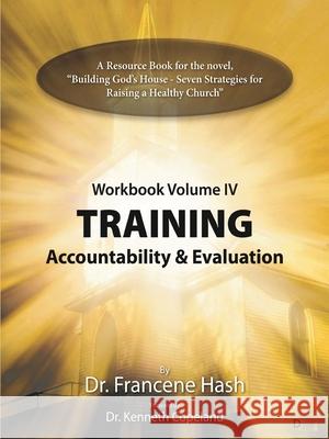 Training - Accountability and Evaluation Francene Hash 9781105930379 Lulu.com - książka