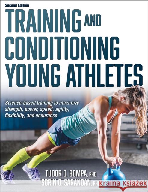 Training and Conditioning Young Athletes Sorin Sarandan 9781718216143 Human Kinetics Publishers - książka