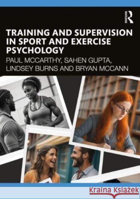 Training and Supervision in Sport and Exercise Psychology Sahen Gupta 9781032434179 Taylor & Francis Ltd - książka