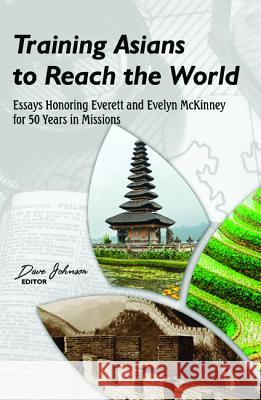 Training Asians to Reach the World Dave Johnson 9781532680137 Wipf & Stock Publishers - książka
