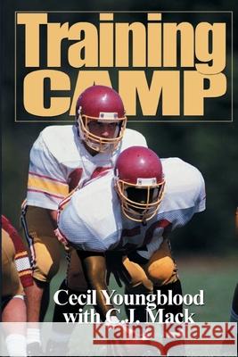 Training Camp Cecil Youngblood C. J. Mack 9780595127702 Writers Club Press - książka