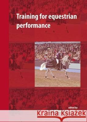 Training for Equestrian Performance: 2015 Jane Williams David Evans  9789086862580 Wageningen Academic Publishers - książka