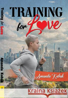 Training for Love Amanda Kabak 9781642473483 Bella Books - książka