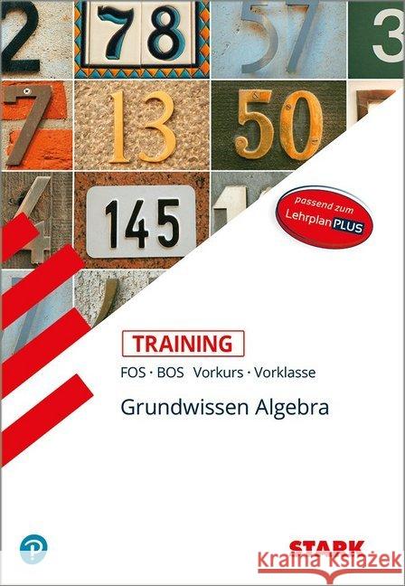 Training FOS/BOS - Mathematik Grundwissen Algebra (Vorkurs/Vorklasse)  9783849031756 Stark - książka