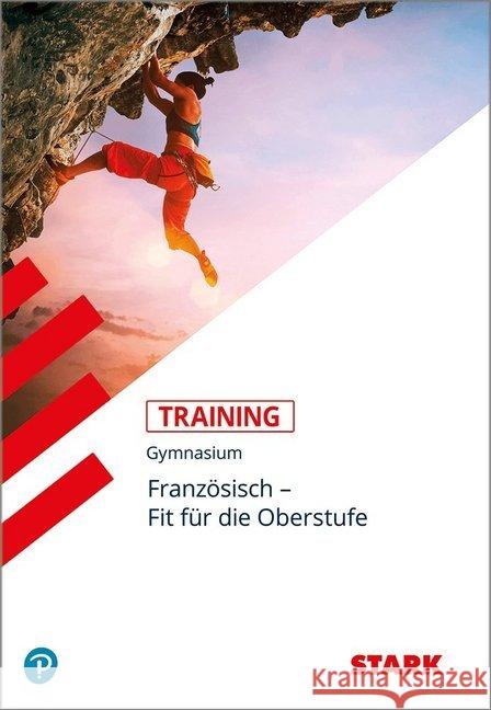 Training Gymnasium - Französisch Übertritt in die Oberstufe, m. MP3-CD  9783866688339 Stark - książka