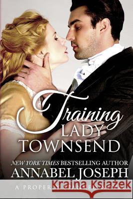 Training Lady Townsend Annabel Joseph 9780692300909 Scarlet Rose Press - książka