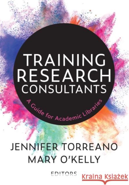 Training Research Consultants Jennifer Torreano   9780838948583 ALA Editions - książka