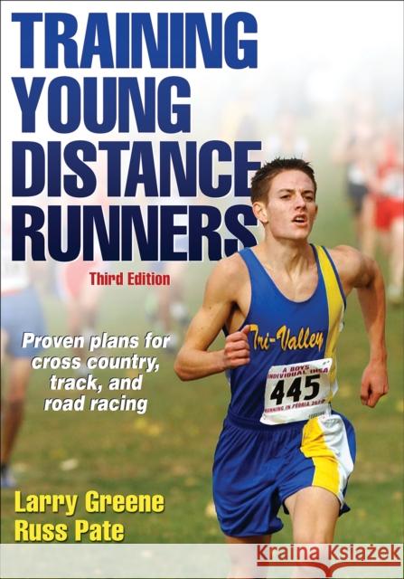 Training Young Distance Runners Larry Greene Russ Pate 9781450468848 Human Kinetics Publishers - książka