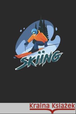 Trainingsbuch für Skifahrer: Stetige Verbesserung mit diesem Trainigstagebuch ♦ Vorlage für über 100 Trainigstage ♦ Planen, üben, umset Notizbucher, Msed 9781712091166 Independently Published - książka