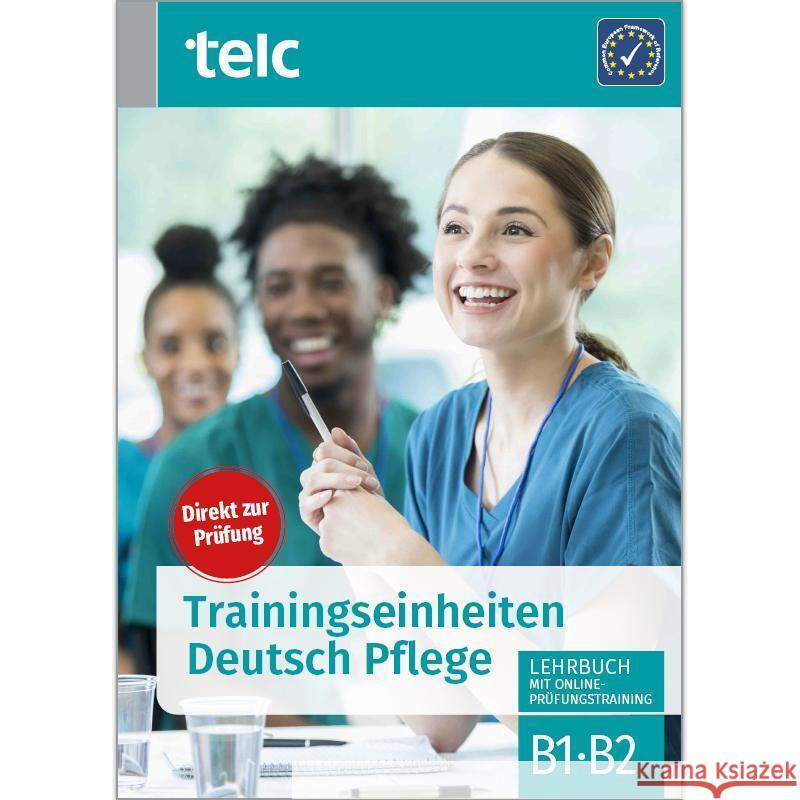 Trainingseinheiten Deutsch Pflege Diek-Cham, Urte, Hoff-Nabhani, Gabriele, Liske, Marika 9783946447757 telc - książka