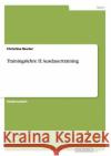 Trainingslehre II: Ausdauertraining Christina Reuter 9783656912613 Grin Verlag Gmbh