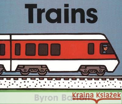 Trains Board Book Byron Barton Byron Barton 9780694011674 HarperFestival - książka