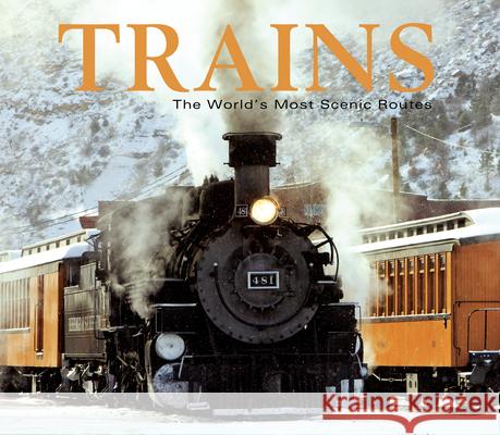 Trains: The World's Most Scenic Routes Publications International Ltd 9781640306523 Publications International, Ltd. - książka