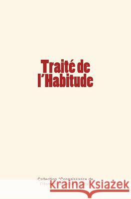 Traité de l'Habitude Collection 