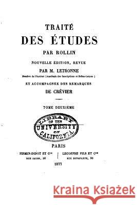 Traité Des Études Rollin 9781533246769 Createspace Independent Publishing Platform - książka