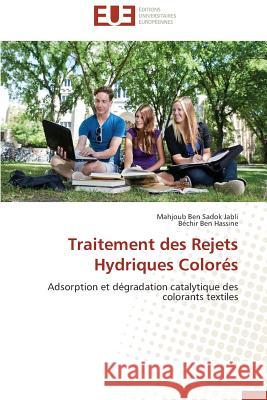 Traitement Des Rejets Hydriques Colorés Collectif 9783838182650 Editions Universitaires Europeennes - książka