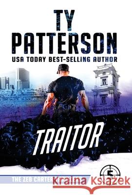 Traitor: A Covert-Ops Suspense Action Novel Ty Patterson 9781916236912 Three Aces Publishing - książka