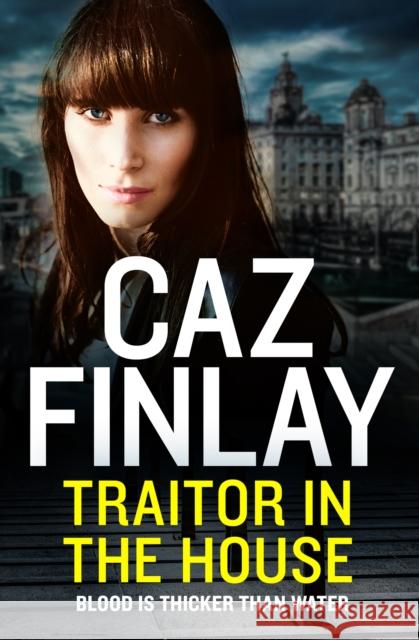 Traitor in the House Caz Finlay 9780008463335 HarperCollins Publishers - książka