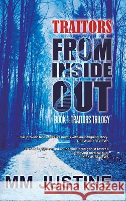 Traitors from Inside Out: Book 1: Traitors Trilogy MM Justine 9781728382494 Authorhouse UK - książka